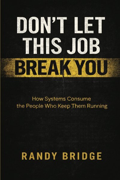 Don't Let This Job Break You